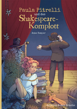 Paula Pitrelli und das Shakespeare-Komplott von Kemper,  Anke