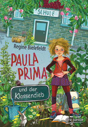 Paula Prima und der Klassendieb von Bielefeldt,  Regine, Prechtel,  Florentine