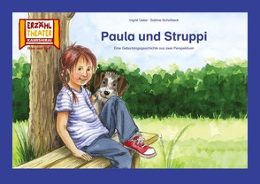 Paula und Struppi / Kamishibai Bildkarten von Scholbeck,  Sabine, Uebe,  Ingrid