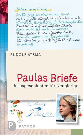 Paulas Briefe von Atsma,  Rudolf