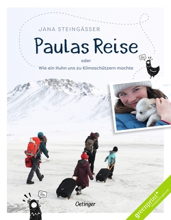 Paulas Reise von Steingässer,  Jana, Steingässer,  Jens