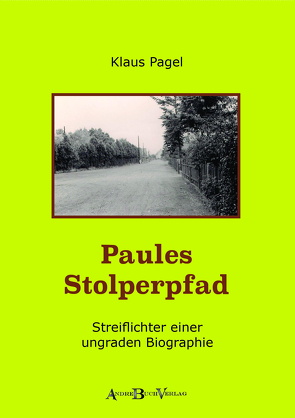 Paules Stolperpfad von Pagel,  Klaus