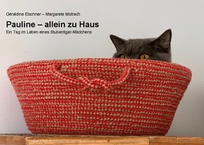 Pauline – allein zu Haus von Elschner,  Géraldine, Motrach,  Margarete