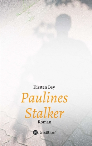 Paulines Stalker von Bey,  Kirsten