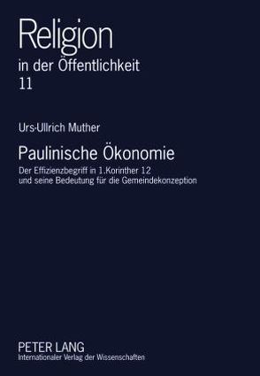 Paulinische Ökonomie von Muther,  Urs-Ullrich