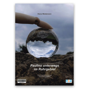 Paulino unterwegs im Ruhrgebiet – Kalender von Weidemann,  Diana