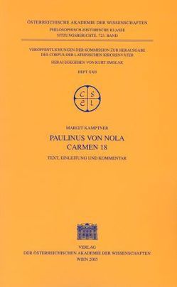 Paulinus von Nola – Carmen 18 von Kamptner,  Margit