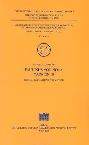 Paulinus von Nola – Carmen 18 von Kamptner,  Margit