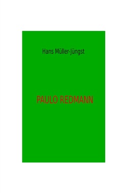 Paulo Redmann von Müller-Jüngst,  Hans
