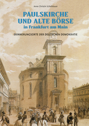 Paulskirche und Alte Börse in Frankfurt am Main von Scheiblauer,  Anne Christin