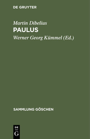 Paulus von Dibelius,  Martin, Kümmel,  Werner Georg