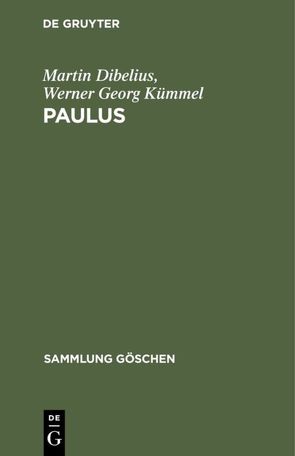 Paulus von Dibelius,  Martin, Kümmel,  Werner Georg