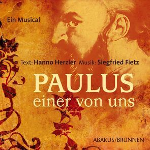 Paulus – Einer von uns von Fietz,  Irene, Fietz,  Siegfried, Herzler,  Hanno