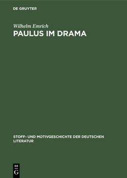 Paulus im Drama von Emrich,  Wilhelm