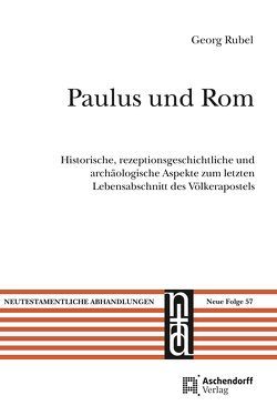 Paulus und Rom von Rubel,  Georg