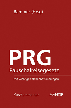 Pauschalreisegesetz – PRG von Bammer,  Armin
