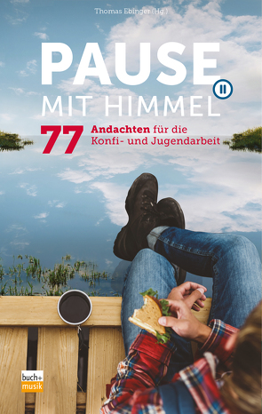 Pause mit Himmel von Ebinger,  Thomas