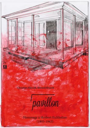 Pavillon. von Marczik,  Christian, Mracek,  Wenzel