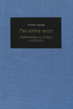 Pax Optima Rerum von Gellinek,  Christian