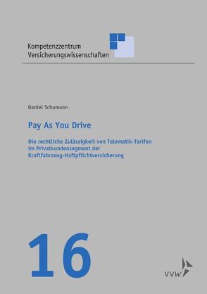 Pay as you drive von Graf von der Schulenburg,  J Matthias, Körber,  Torsten, Schümann,  Daniel, Weber,  Stefan
