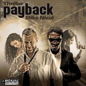 Payback von Barth,  Mechthild, Dirik,  Umut, Nicol,  Mike