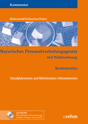 PC-Bayerisches Personalvertretungsgesetz Kommentar von Ballerstedt,  Gustav, Faber,  Bernhard, Schleicher,  Hans-Werner