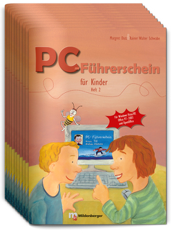 PC-Führerschein für Kinder – Arbeitsheft 2 (VPE 10 St.) von Datz,  Margret, Schwabe,  Rainer Walter