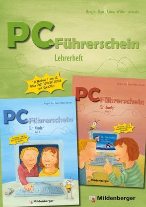 PC-Führerschein für Kinder – Lehrerheft für die Hefte 1 und 2 von Datz,  Magret, Schwabe,  Rainer Walter, Treiber,  Heike