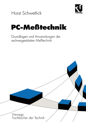 PC-Meßtechnik von Schwetlick,  Horst