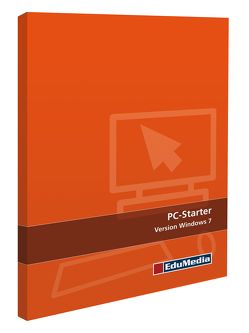 PC-Starter für Windows 7 von Benkert,  Piet, Röder,  Juliane, Schlötel,  Ralf