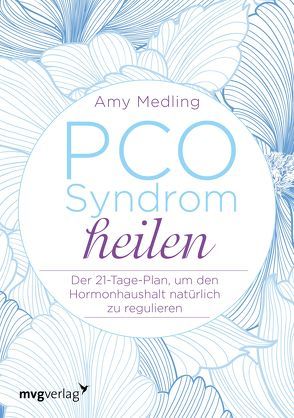 PCO-Syndrom heilen von Medling,  Amy