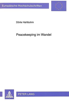 Peacekeeping im Wandel von Hahlbohm,  Dörte