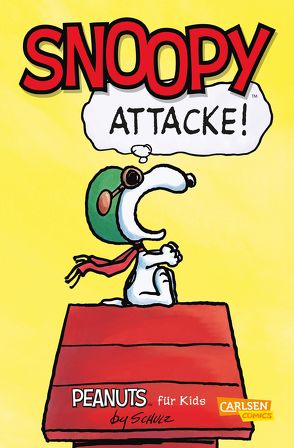 Peanuts für Kids 3: Snoopy – Attacke! von Schulz,  Charles M.