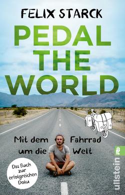 Pedal the World von Starck,  Felix
