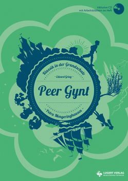 Peer Gynt – (Heft und CD) von Mengeringhausen,  Petra