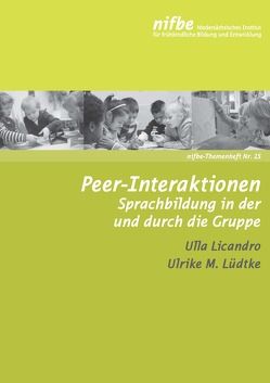 Peer-Interaktionen von Licandro,  Ulla, Lüdtke,  Ulrike M.