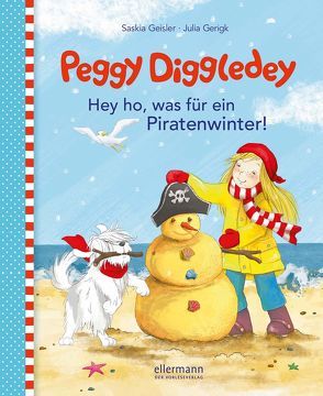 Peggy Diggledey von Geisler,  Saskia, Gerigk,  Julia