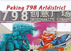 Peking 798 Artdistrict (Wandkalender 2023 DIN A2 quer) von Gerner-Haudum,  Gabriele