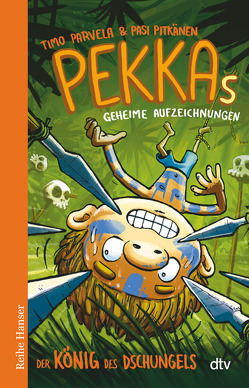 Pekkas geheime Aufzeichnungen – Der König des Dschungels von Kritzokat,  Elina, Parvela,  Timo, Pitkänen,  Pasi