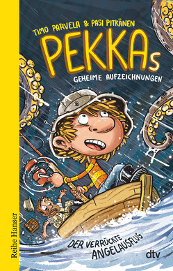 Pekkas geheime Aufzeichnungen Der verrückte Angelausflug von Parvela,  Timo, Pitkänen,  Pasi, Stohner,  Anu, Stohner,  Nina