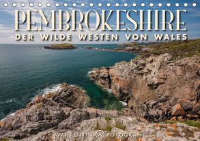 Pembrokeshire – Der wilde Westen von Wales (Tischkalender 2019 DIN A5 quer) von H. Warkentin,  Karl