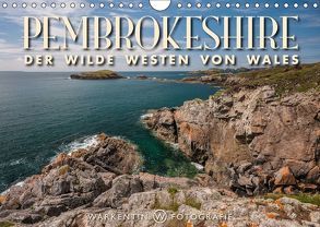 Pembrokeshire – Der wilde Westen von Wales (Wandkalender 2019 DIN A4 quer) von H. Warkentin,  Karl