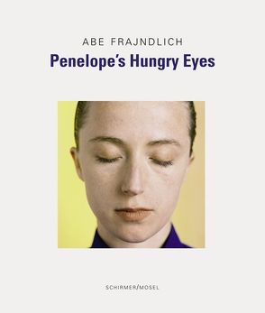 Penelope’s Hungry Eyes von Adams,  Henry, Frajndlich,  Abe