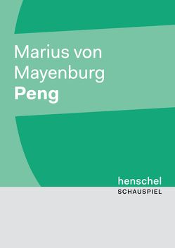 Peng von Mayenburg,  Marius von
