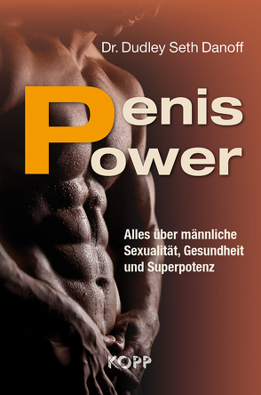 Penis Power von Danoff,  Dudley Seth
