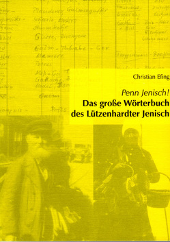 Penn Jenisch! von Efing,  Christian