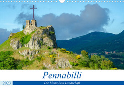 Pennabilli, die Mona Lisa Landschaft (Wandkalender 2023 DIN A3 quer) von Gaymard,  Alain