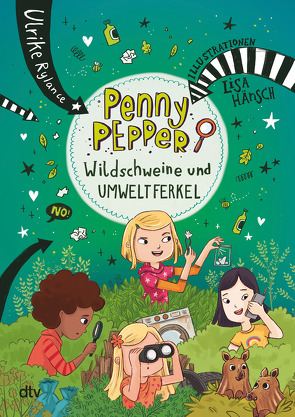 Penny Pepper – Wildschweine und Umweltferkel von Hänsch,  Lisa, Rylance,  Ulrike