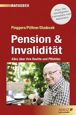 Pension & Invalidität von Pinggera,  Winfried, Pöltner,  Walter, Sladecek,  Einar