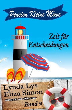 Pension Kleine Möwe Band 2: Zeit für Entscheidungen von Lys,  Lynda, Simon,  Eliza